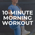 10-Minute Morning Workout pin for pinterest