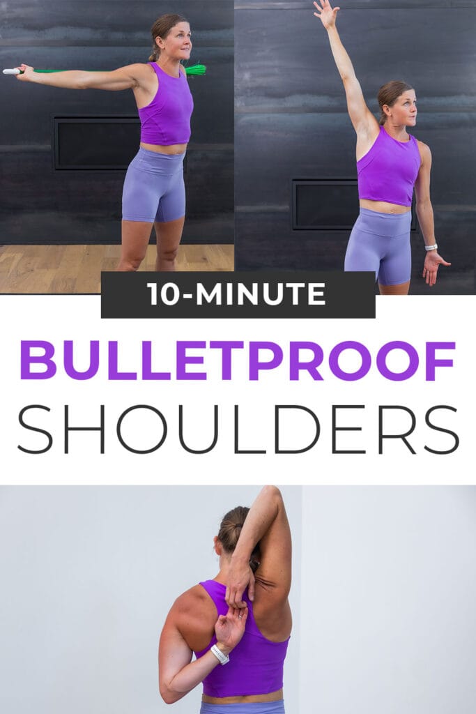 10-Minute bulletproof shoulders pin for pinterest