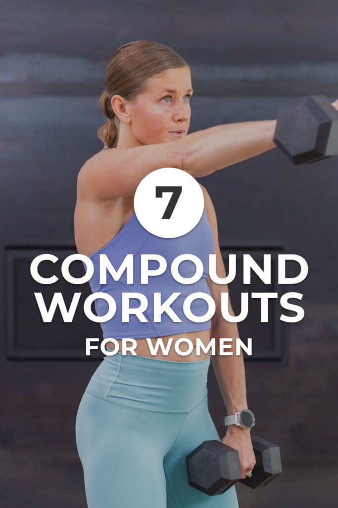 7 Best Compound Workouts for Women | Nourish Move Love