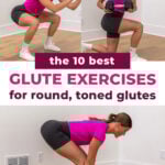 three glute exercises for round, firm glute muscles