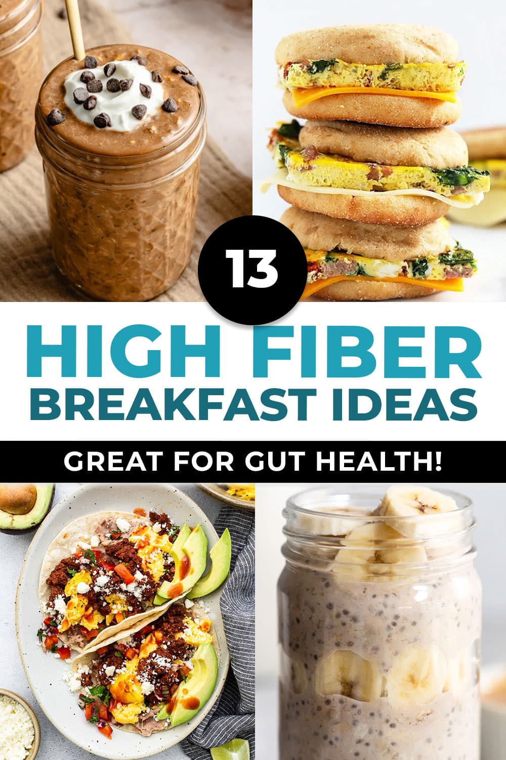 10+ High Fiber Breakfast Ideas