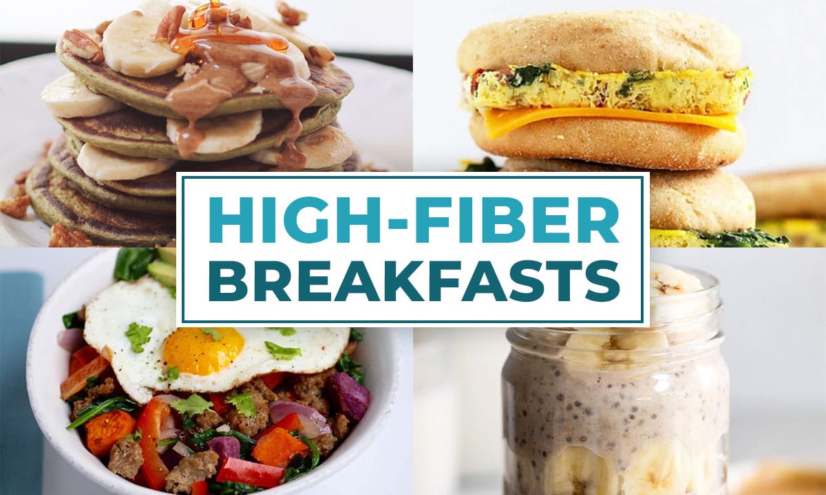 10+ High Fiber Breakfast Ideas