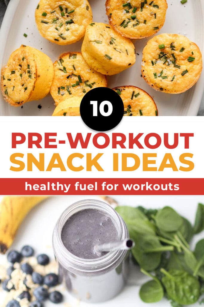 10 preworkout snack ideas that are healthy and easy