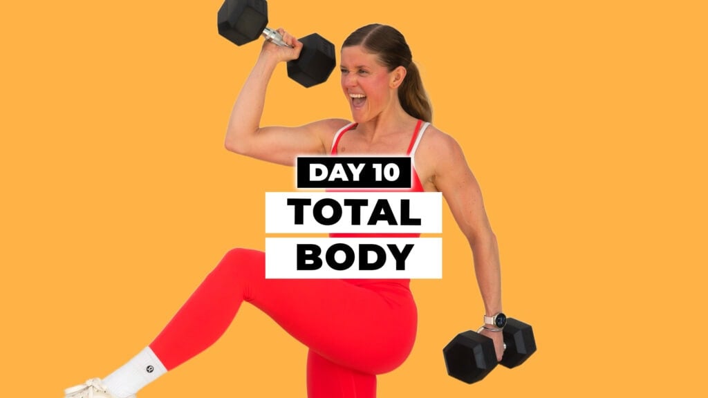 Day ten of Max 20 Workout Program: Total Body. Woman holding dumbbells in background.
