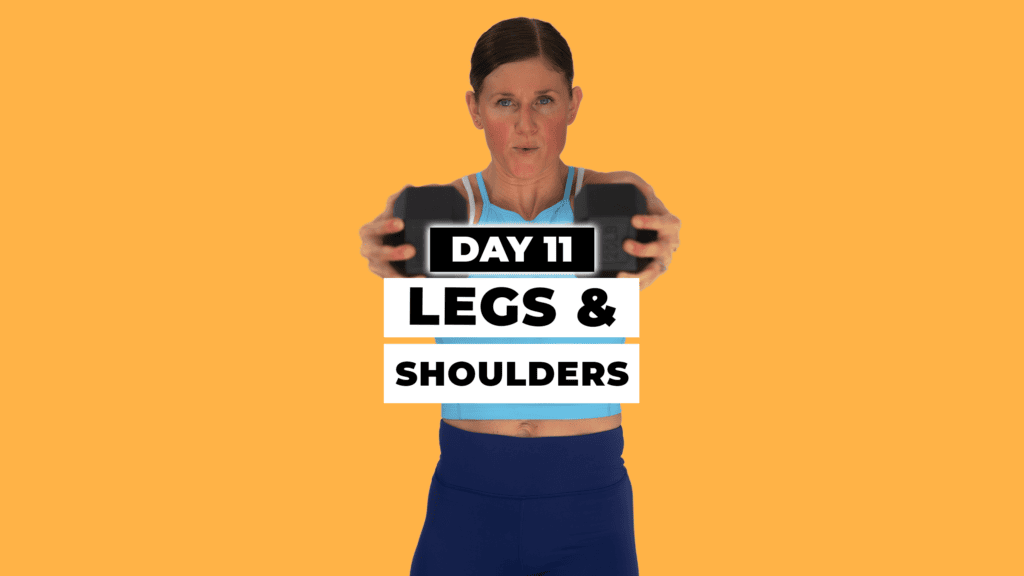 Day 11 of Max 20 workout program: Legs & Shoulders. Woman holding dumbbell in background.