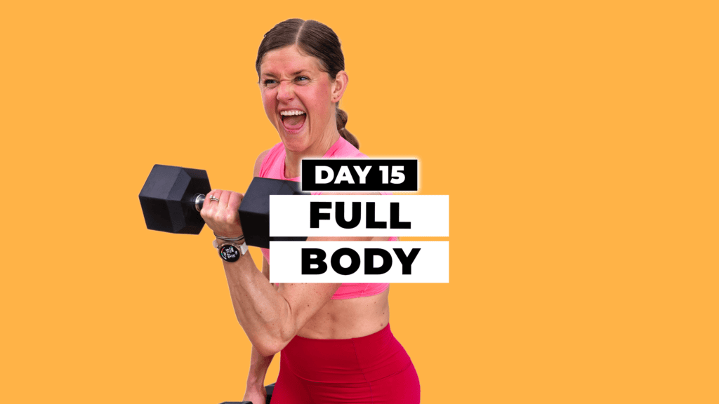 Day 15 of Max 20 workout program: Full Body. Woman holding dumbbell in background.