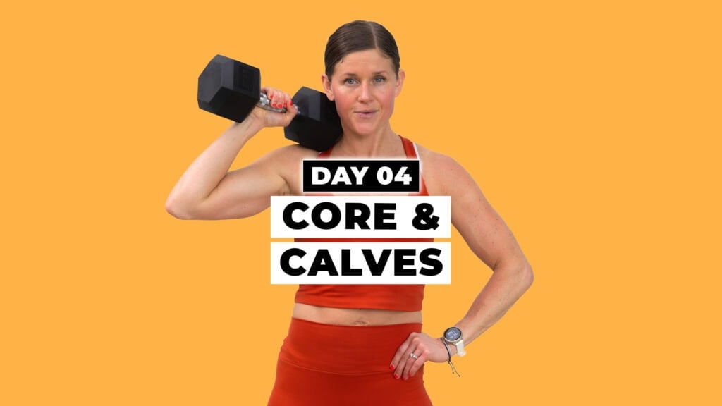 Day four of Max 20 Workout Program: Core & Calves. Woman holding dumbbell in background.