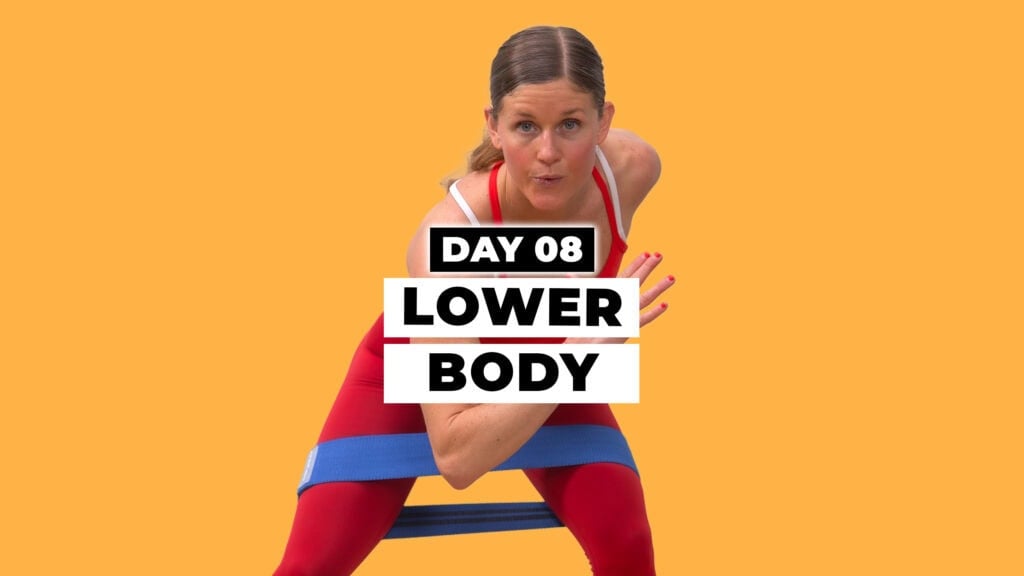 Day eight of Max 20 Workout Program: Legs & Glutes. Woman with exercise band in background.