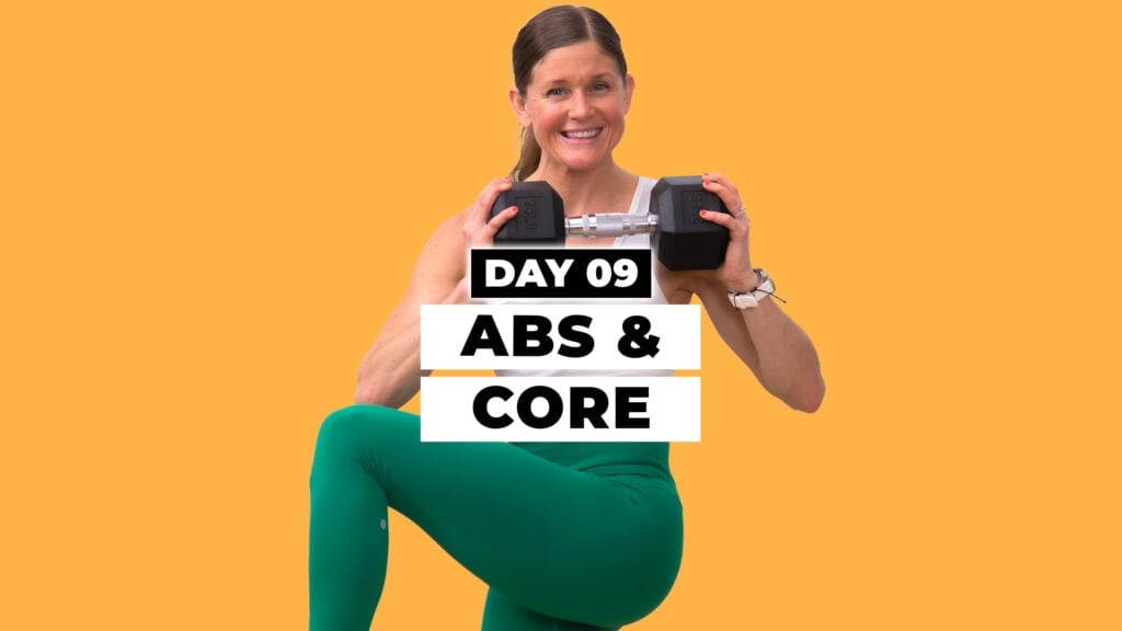 Day nine of Max 20 Workout Program: Abs & Core. Woman holding dumbbell in background.