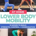 woman performing variety of lower body mobility exercises